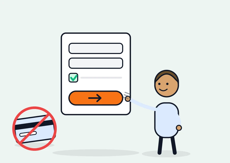 Illustration: a figure presses the orange button on an oversized sign-up form — the credit card next to it is crossed out